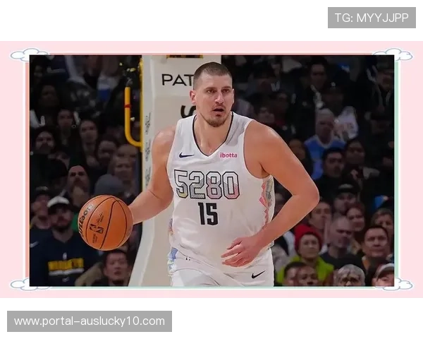 掘金122-116击败灰熊，约基奇连续第四场收获三双